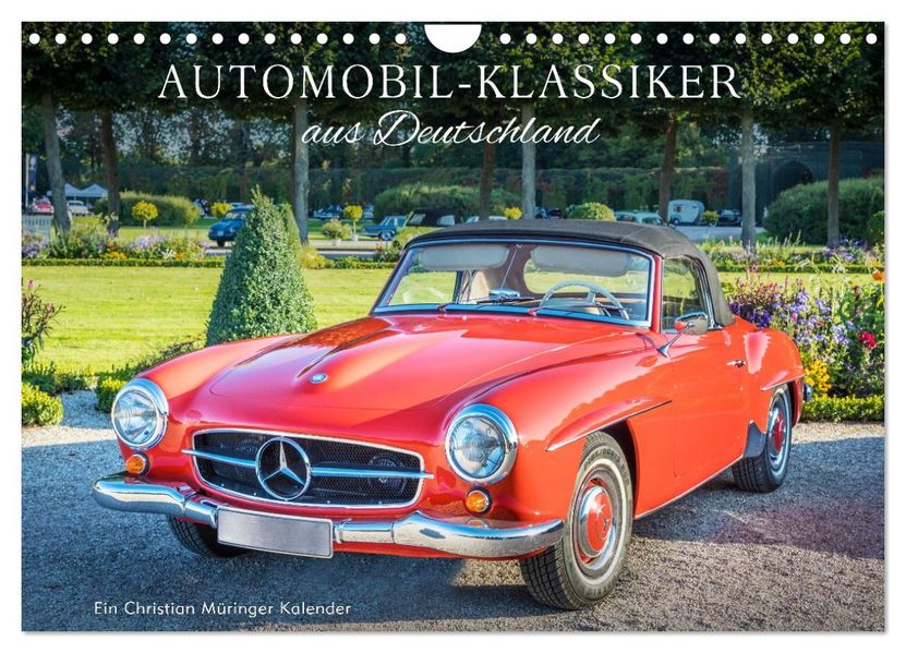 Automobil-Klassiker aus Deutschland (Wandkalender 2027 DIN A4 quer) CALVENDO Monatskalender
