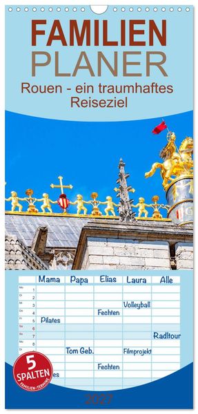 Familienplaner 2027 - Rouen - ein traumhaftes Reiseziel mit 5 Spalten (Wandkalender 21 x 45 cm) CALVENDO