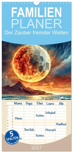 Familienplaner 2027 - Der Zauber fremder Welten mit 5 Spalten (Wandkalender 21 x 45 cm) CALVENDO