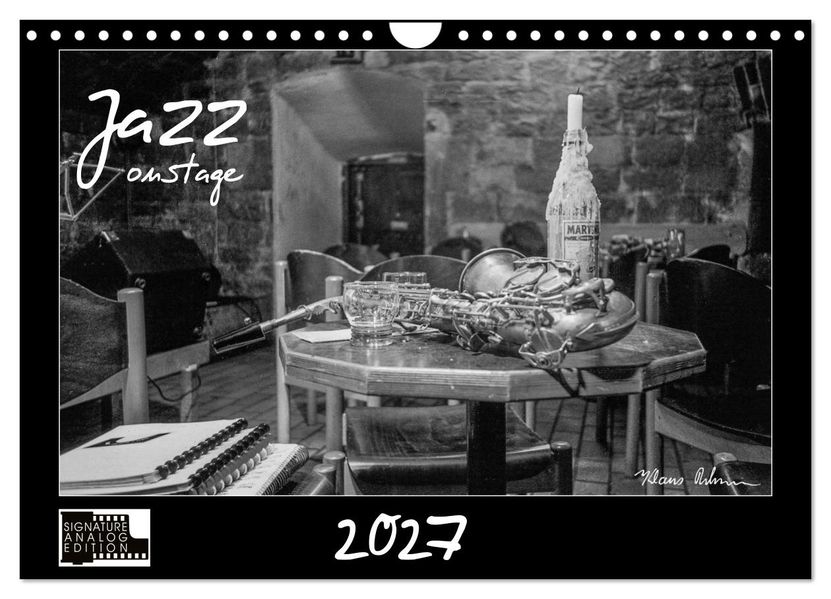 Jazz onstage (Wandkalender 2027 DIN A4 quer) CALVENDO Monatskalender