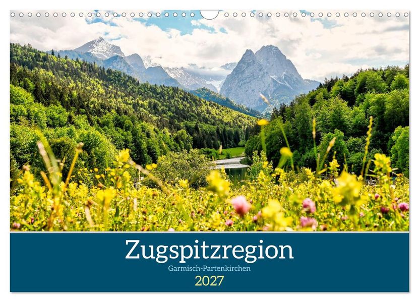 Zugspitzregion Garmisch-Partenlirchen (Wandkalender 2027 DIN A3 quer) CALVENDO Monatskalender