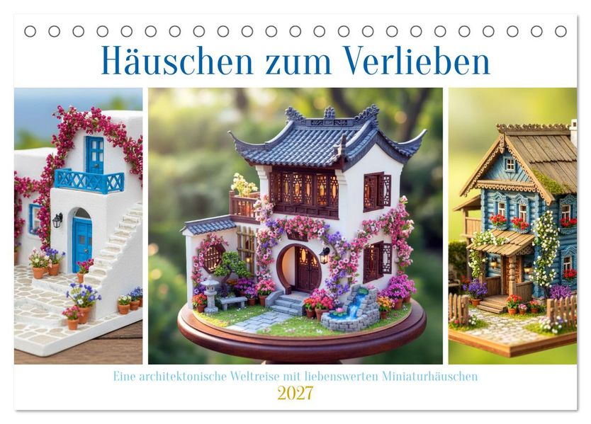 Häuschen zum Verlieben (Tischkalender 2027 DIN A5 quer) CALVENDO Monatskalender