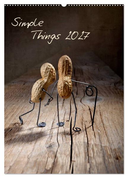 Simple Things 2027 (Wandkalender 2027 DIN A2 hoch) CALVENDO Monatskalender