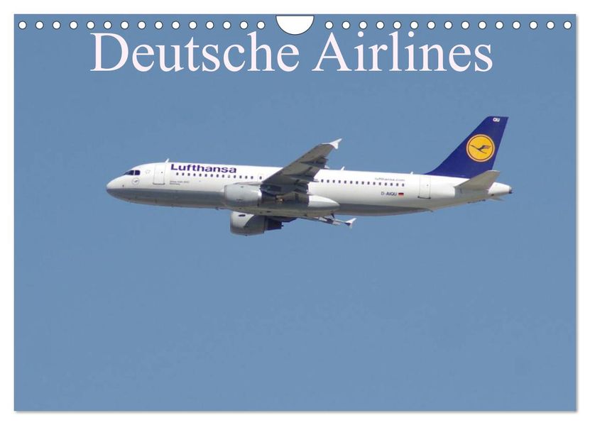 Deutsche Airlines (Wandkalender 2027 DIN A4 quer) CALVENDO Monatskalender