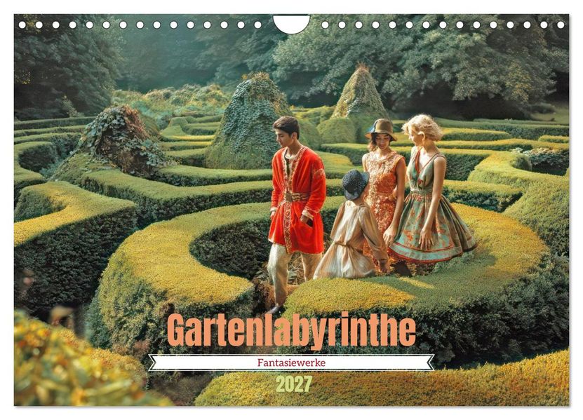 Gartenlabyrinthe - Fantasiewerke (Wandkalender 2027 DIN A4 quer) CALVENDO Monatskalender