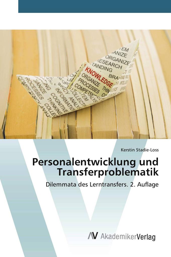 Personalentwicklung und Transferproblematik