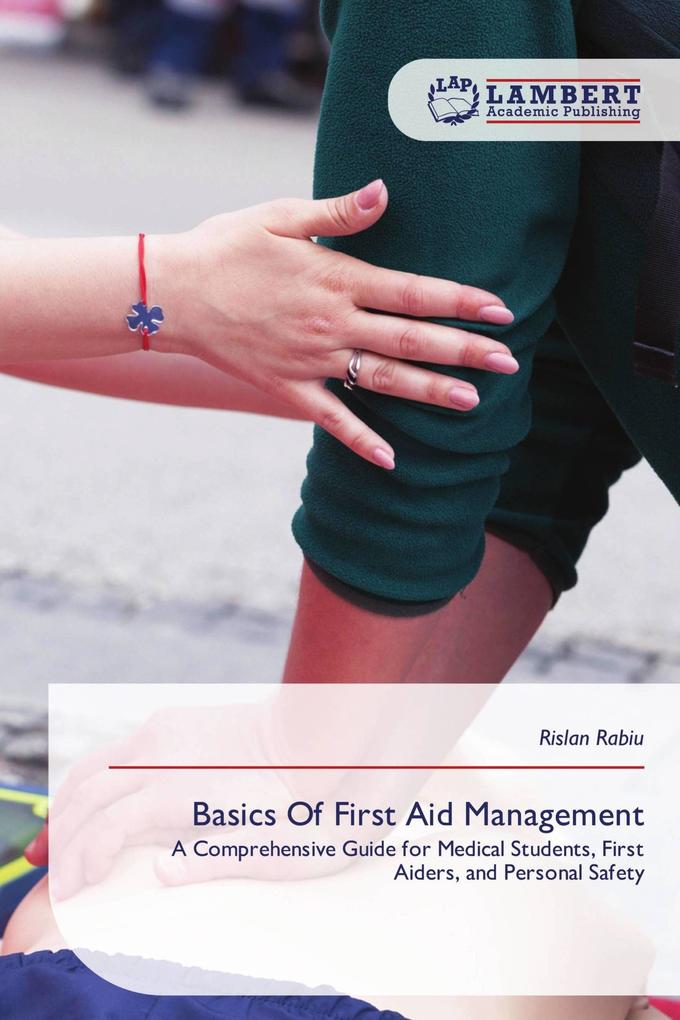 Basics Of First Aid Management