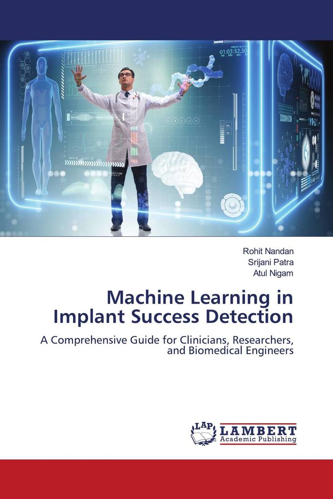 Machine Learning in Implant Success Detection