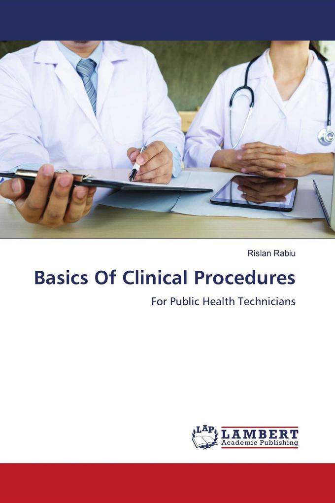 Basics Of Clinical Procedures
