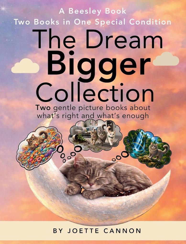 The Dream Bigger Collection