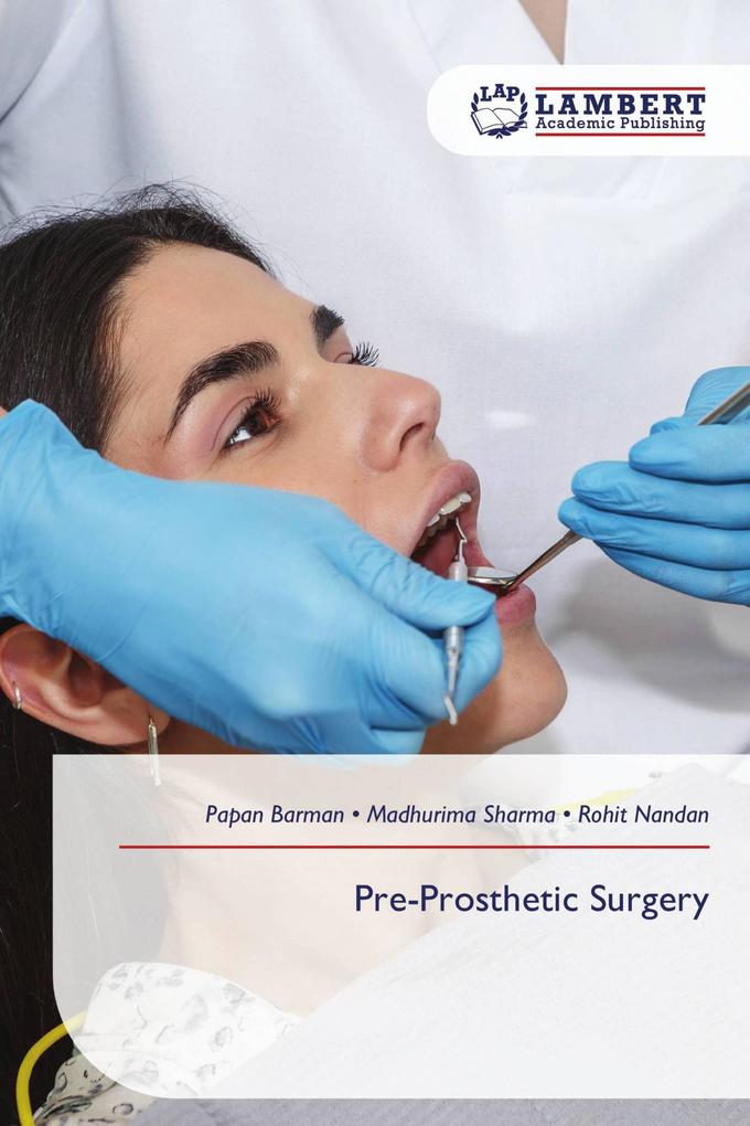 Pre-Prosthetic Surgery