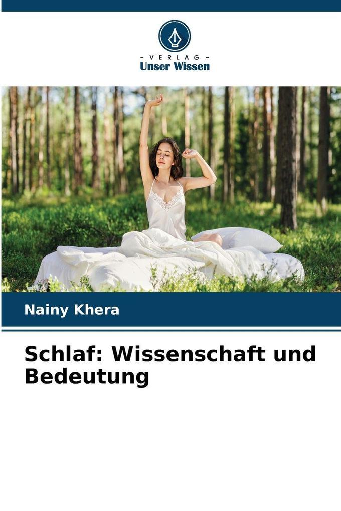Schlaf: Wissenschaft und Bedeutung