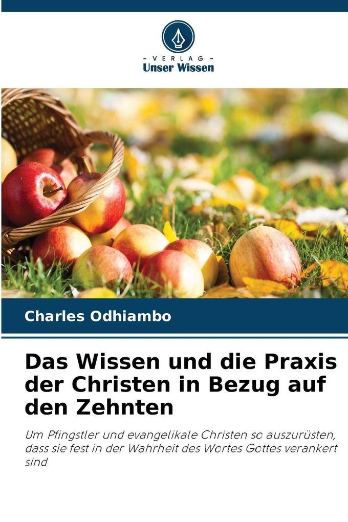 Das Wissen und die Praxis der Christen in Bezug auf den Zehnten
