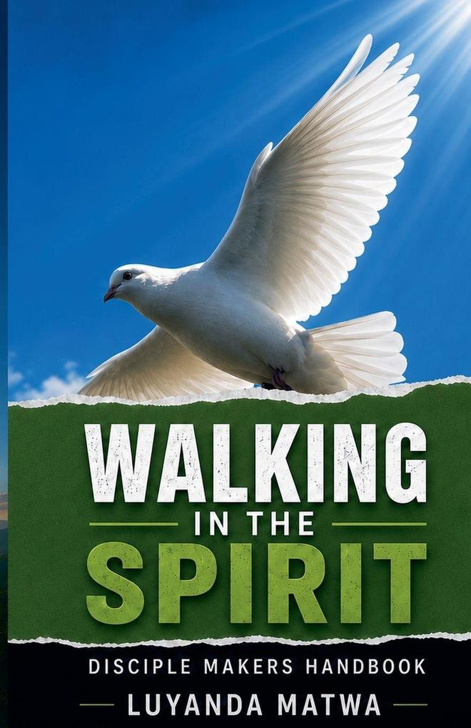 Walking in the SPIRIT