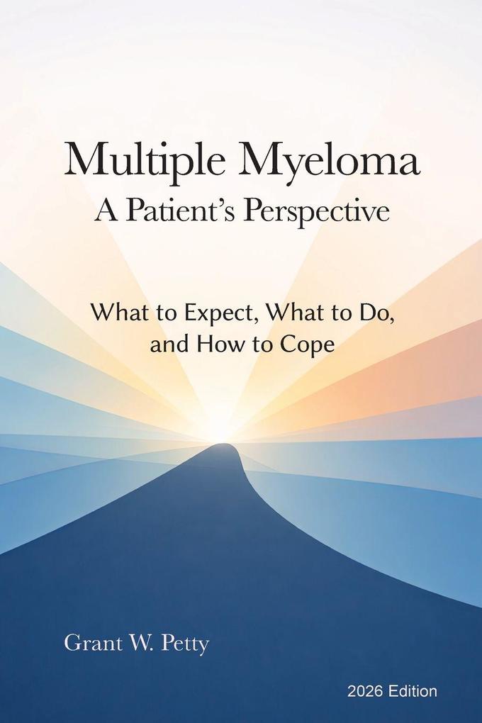 Multiple Myeloma-A Patient's Perspective