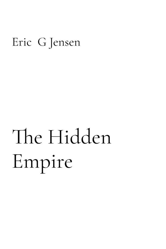 The Hidden Empire