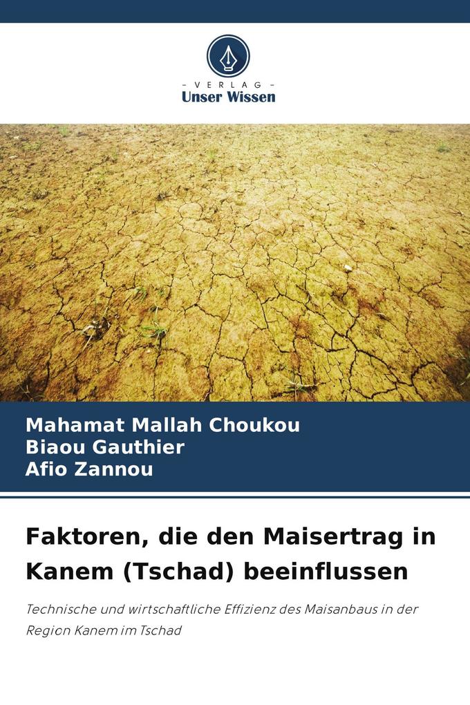 Faktoren die den Maisertrag in Kanem (Tschad) beeinflussen