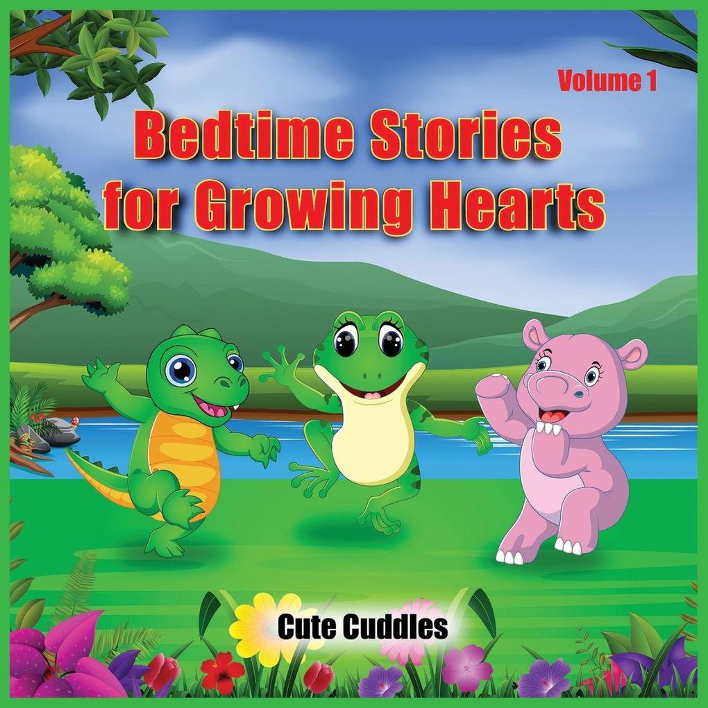 Bedtime Stories for Growing Hearts