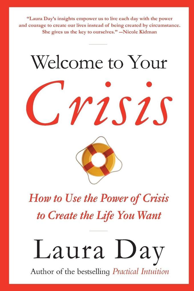 Welcome to Your Crisis