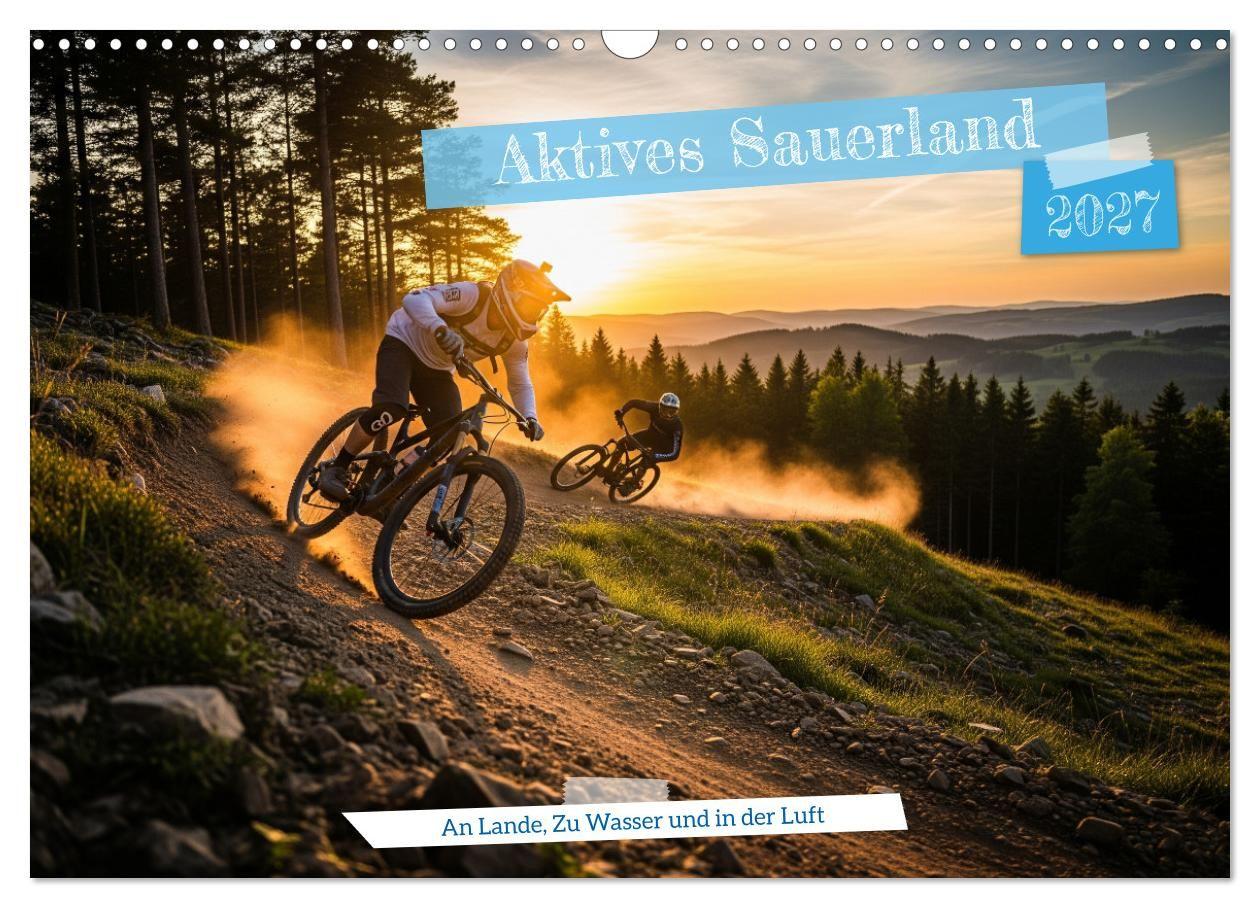 Aktives Sauerland (Wandkalender 2027 DIN A3 quer) CALVENDO Monatskalender