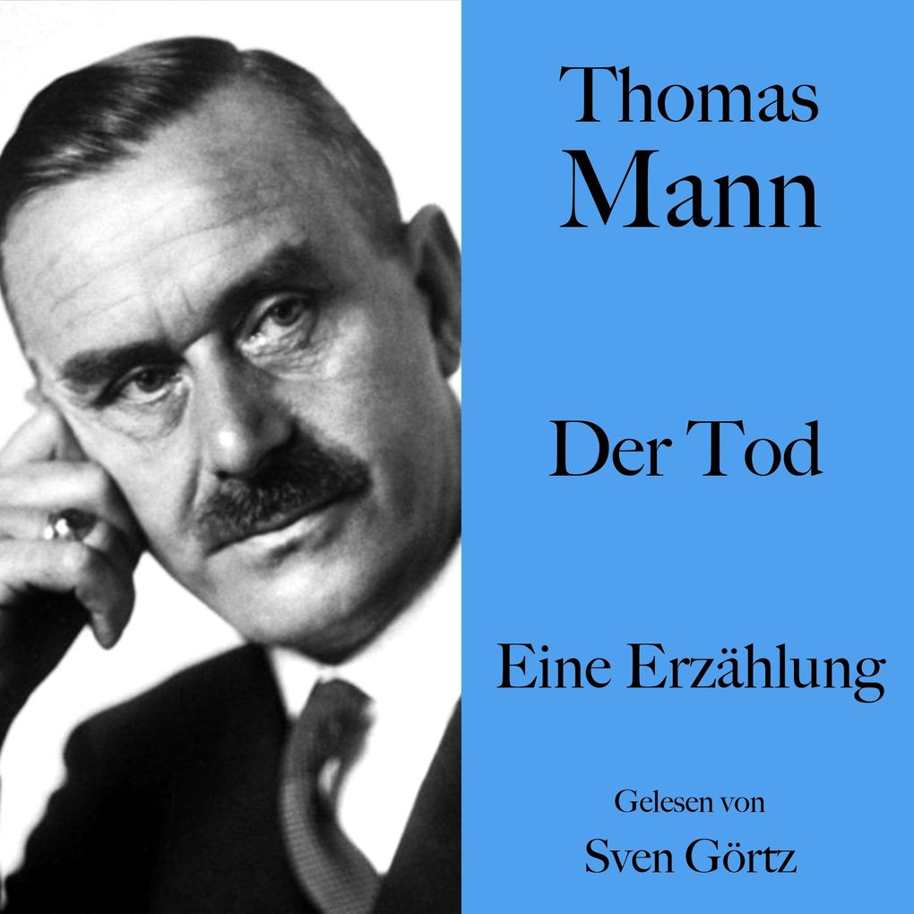Thomas Mann: Der Tod