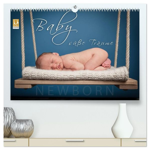 Baby - süße Träume (hochwertiger Premium Wandkalender 2027 DIN A2 quer) Kunstdruck in Hochglanz