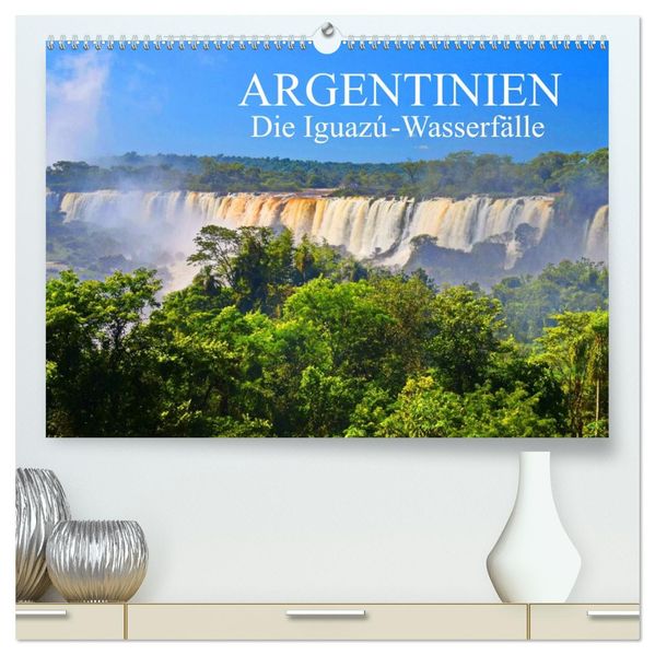 Argentinien. Die Iguazú-Wasserfälle (hochwertiger Premium Wandkalender 2027 DIN A2 quer) Kunstdruck in Hochglanz