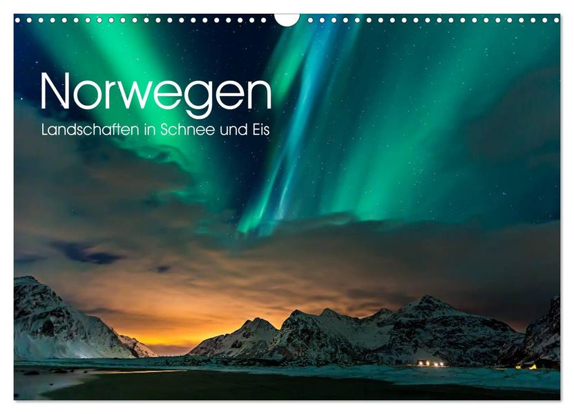 Norwegen Landschaften in Schnee und Eis (Wandkalender 2027 DIN A3 quer) CALVENDO Monatskalender