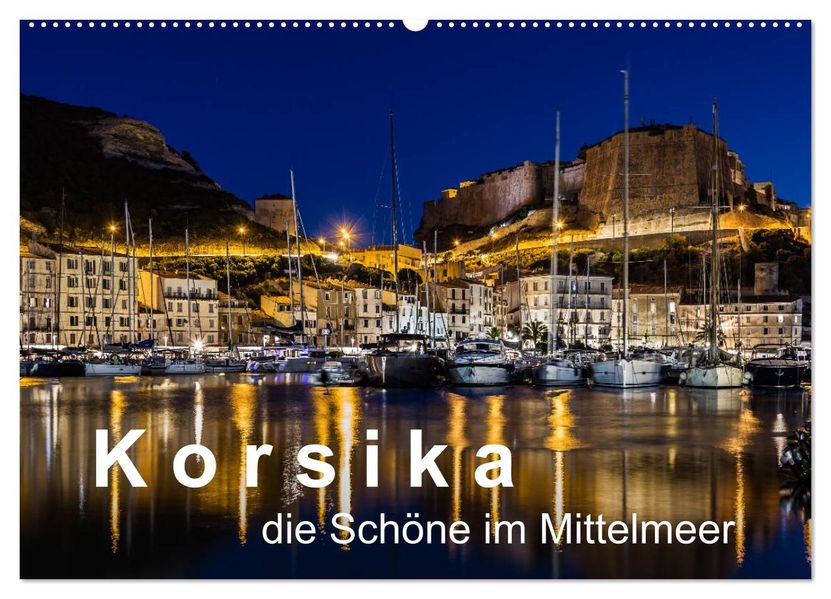 Korsika - Die Schöne im MIttelmeer (Wandkalender 2027 DIN A2 quer) CALVENDO Monatskalender