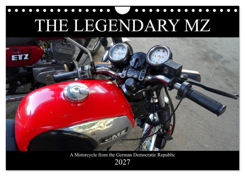 The Legendary MZ (Wall Calendar 2027 DIN A4 landscape) CALVENDO 12 Month Wall Calendar