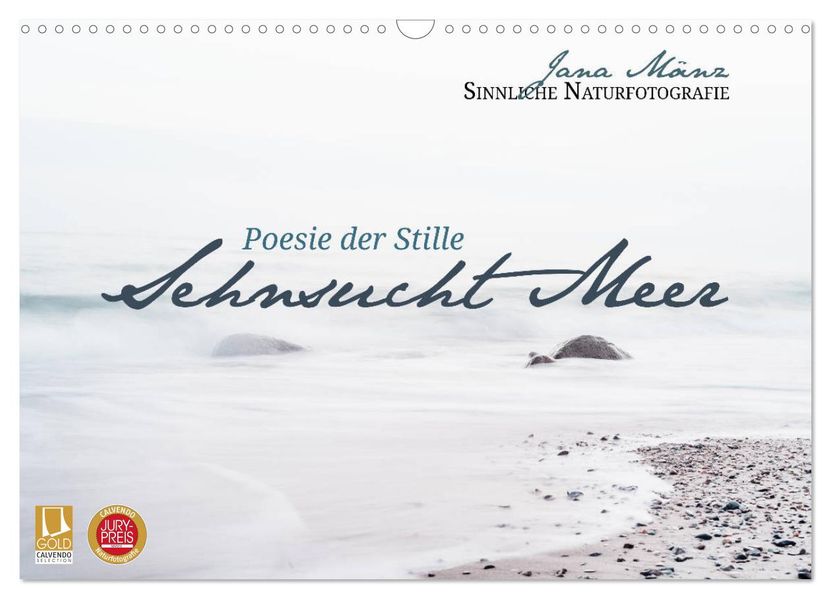 Sehnsucht Meer - Poesie der Stille (Wandkalender 2027 DIN A3 quer) CALVENDO Monatskalender
