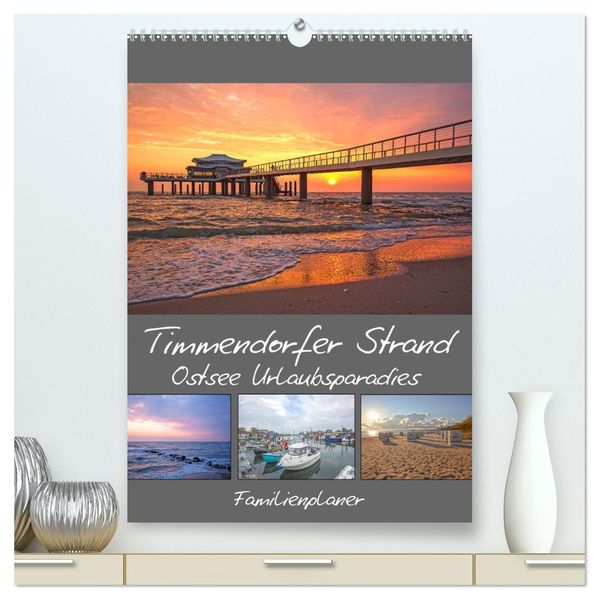 Timmendorfer Strand - Ostsee Urlaubsparadies (hochwertiger Premium Wandkalender 2027 DIN A2 hoch) Kunstdruck in Hochglanz