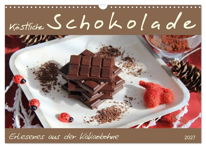 Schokolade - aus der Kakaobohne (Wandkalender 2027 DIN A3 quer) CALVENDO Monatskalender