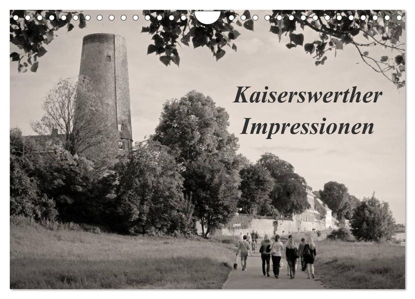 Kaiserswerther Impressionen (Wandkalender 2027 DIN A4 quer) CALVENDO Monatskalender