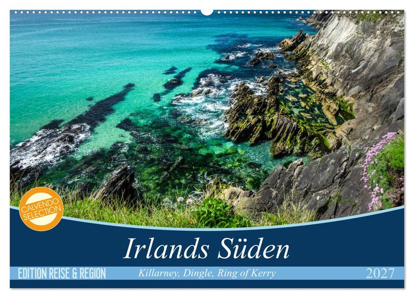 Irlands fanzinierender Süden (Wandkalender 2027 DIN A2 quer) CALVENDO Monatskalender