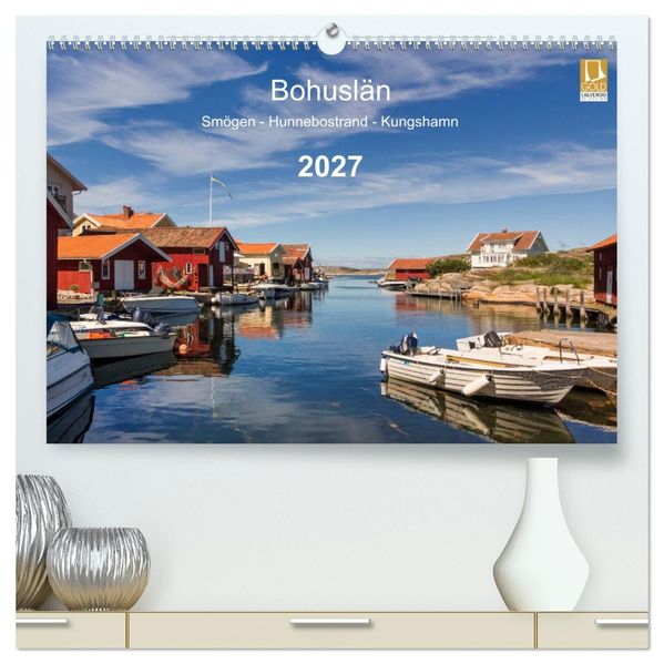 Bohuslän. Smögen - Hunnebostrand - Kungshamn (hochwertiger Premium Wandkalender 2027 DIN A2 quer) Kunstdruck in Hochglanz