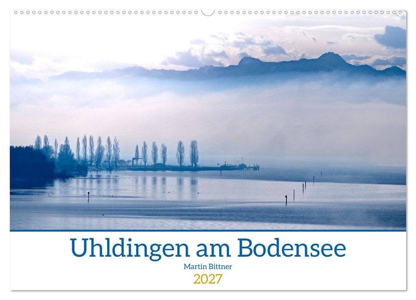 Uhldingen am Bodensee (Wandkalender 2027 DIN A2 quer) CALVENDO Monatskalender