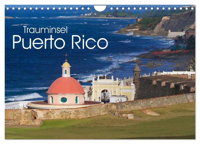 Trauminsel Puerto Rico (Wandkalender 2027 DIN A4 quer) CALVENDO Monatskalender