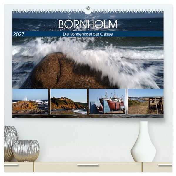 Bornholm - Sonneninsel der Ostsee (hochwertiger Premium Wandkalender 2027 DIN A2 quer) Kunstdruck in Hochglanz