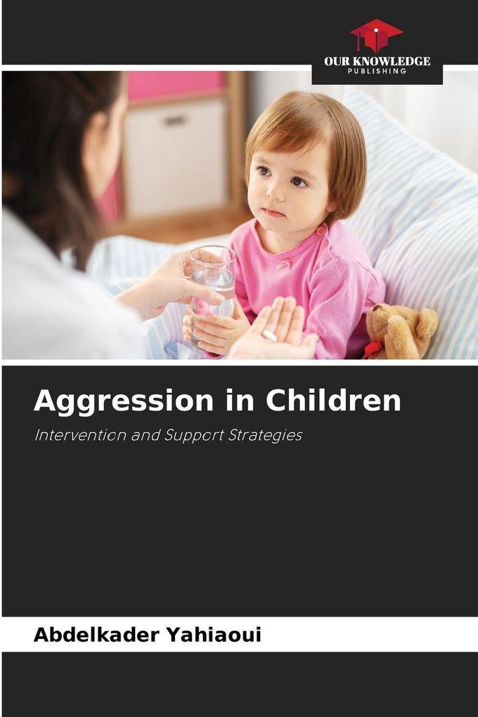 Aggression in Children