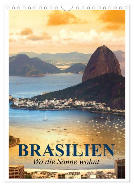 Brasilien. Wo die Sonne wohnt (Wandkalender 2027 DIN A4 hoch) CALVENDO Monatskalender