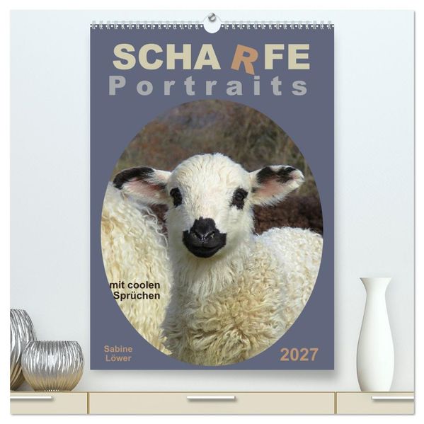 Scharfe Portraits (hochwertiger Premium Wandkalender 2027 DIN A2 hoch) Kunstdruck in Hochglanz