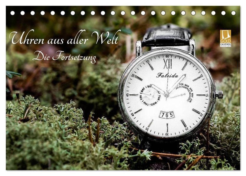 Uhren aus aller Welt - Die Fortsetzung (Tischkalender 2027 DIN A5 quer) CALVENDO Monatskalender