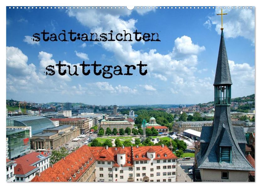 stadtansichten stuttgart (Wandkalender 2027 DIN A2 quer) CALVENDO Monatskalender