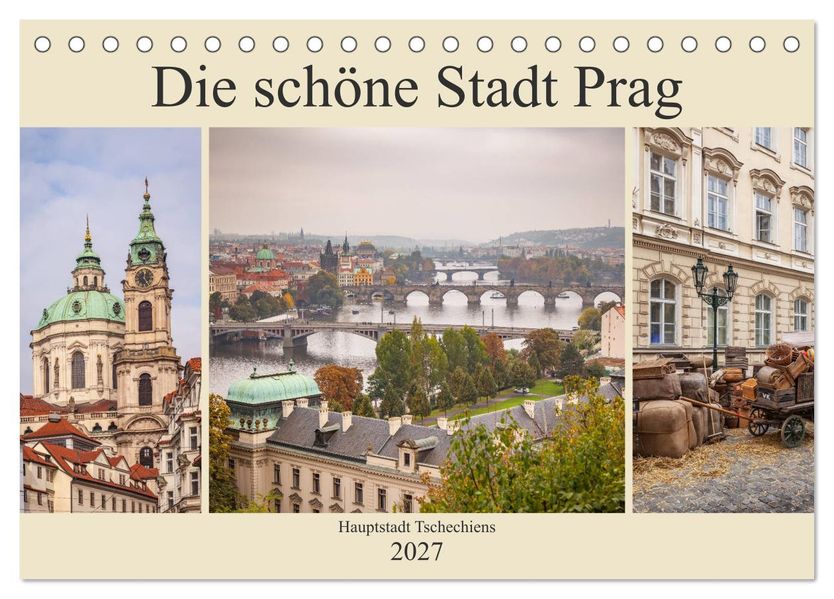 Die schöne Stadt Prag (Tischkalender 2027 DIN A5 quer) CALVENDO Monatskalender