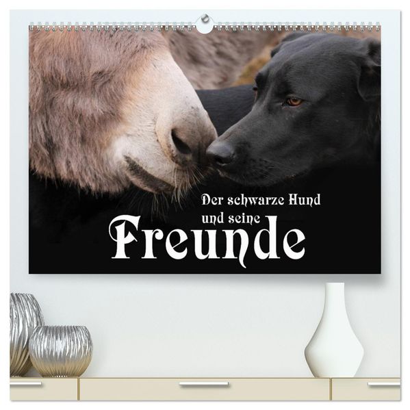 Der schwarze Hund und seine Freunde (hochwertiger Premium Wandkalender 2027 DIN A2 quer) Kunstdruck in Hochglanz
