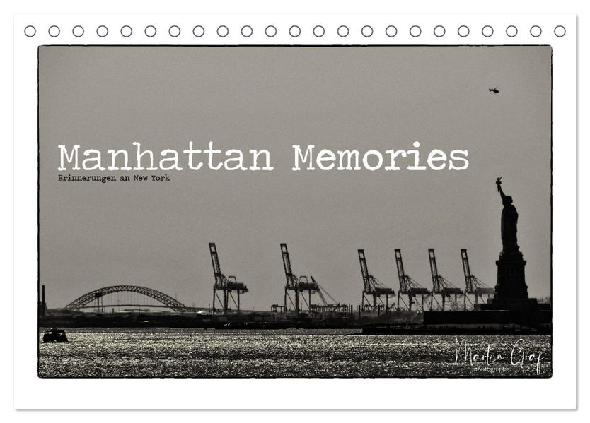 Manhattan Memories - Erinnerungen an New York (Tischkalender 2027 DIN A5 quer) CALVENDO Monatskalender