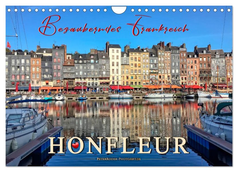 Honfleur - Bezauberndes Frankreich (Wandkalender 2027 DIN A4 quer) CALVENDO Monatskalender