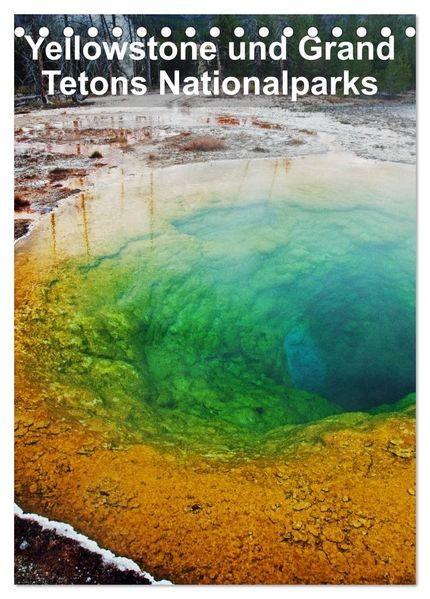 Yellowstone und Grand Tetons Nationalparks (Tischkalender 2027 DIN A5 hoch) CALVENDO Monatskalender