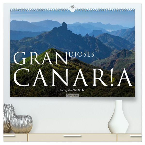 Grandioses Canaria (hochwertiger Premium Wandkalender 2027 DIN A2 quer) Kunstdruck in Hochglanz